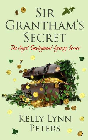 [Angel Employment Agency 02] • Sir Grantham's Secret